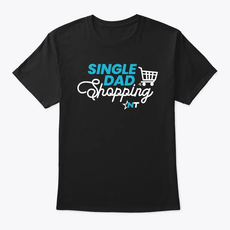 Single Dad Shopping (in black)