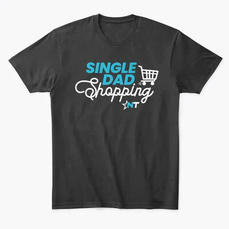 Single Dad Shopping (in black)